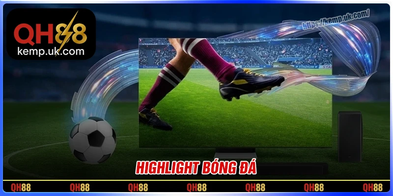 Highlight trận đấu nổi bật QH88 - Trọn vẹn mọi khoảnh khắc