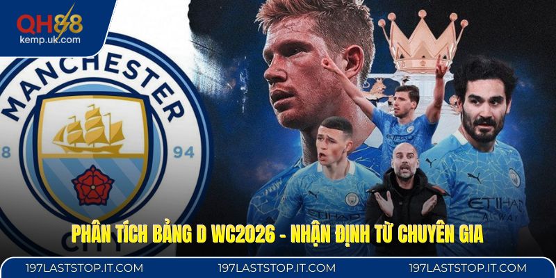 Phân Tích Bảng D WC2026 - Nhận Định Từ Chuyên Gia