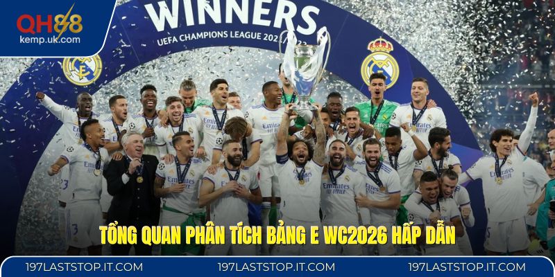 Tổng quan phân tích bảng E WC2026 hấp dẫn